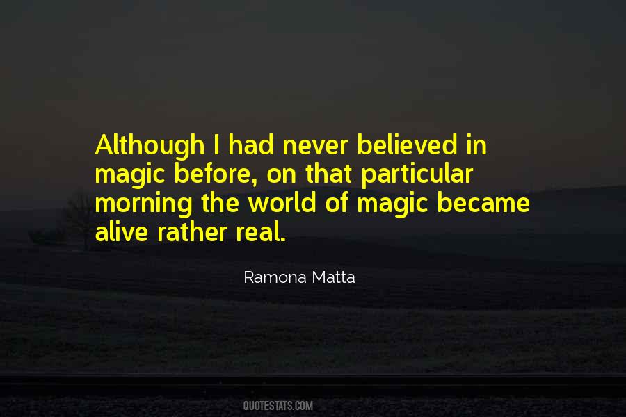 Ramona Matta Quotes #14354