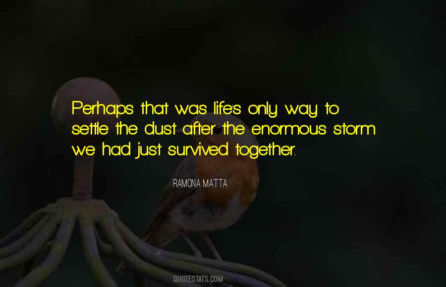 Ramona Matta Quotes #1625510