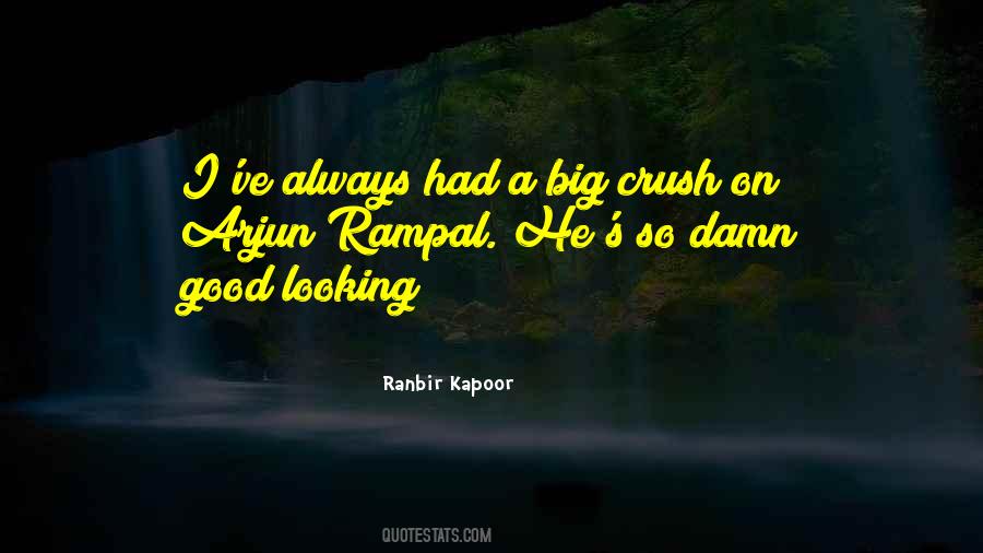 Ranbir Kapoor Quotes #1050042
