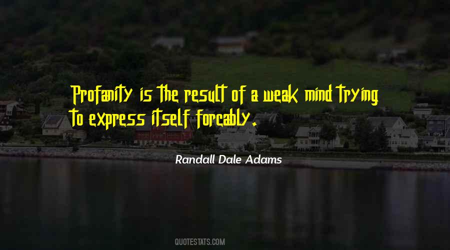 Randall Dale Adams Quotes #908601