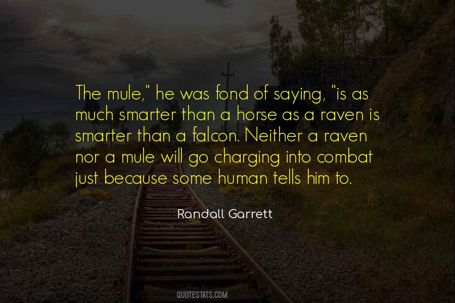 Randall Garrett Quotes #1022944