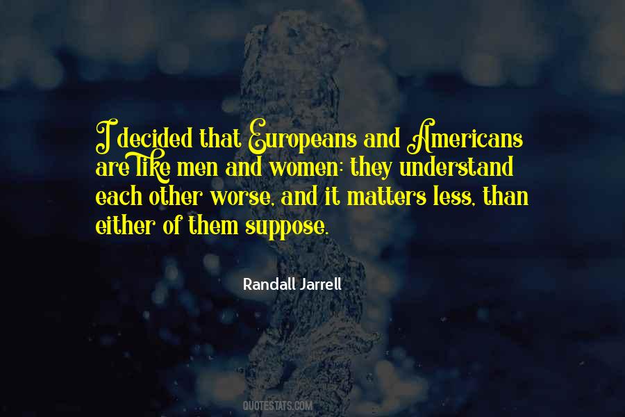 Randall Jarrell Quotes #361829