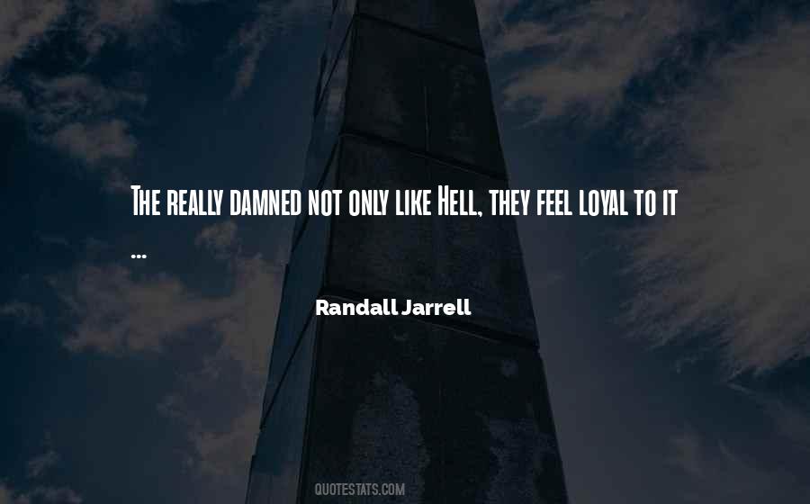 Randall Jarrell Quotes #801826