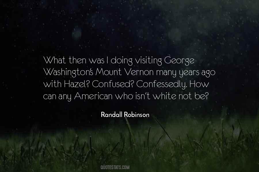 Randall Robinson Quotes #447264