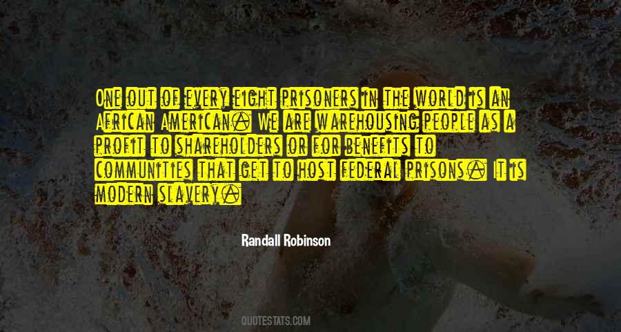 Randall Robinson Quotes #805325