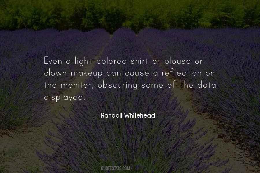 Randall Whitehead Quotes #443856