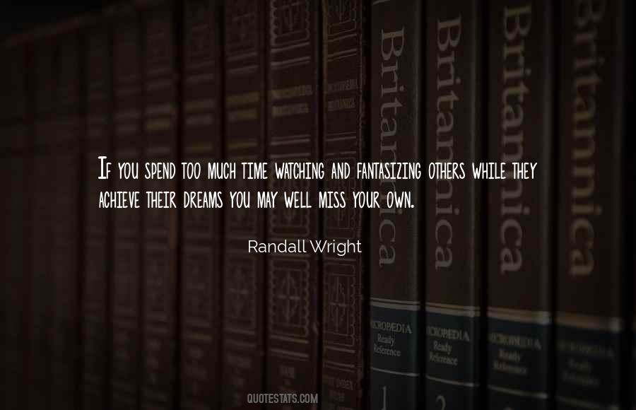 Randall Wright Quotes #603693