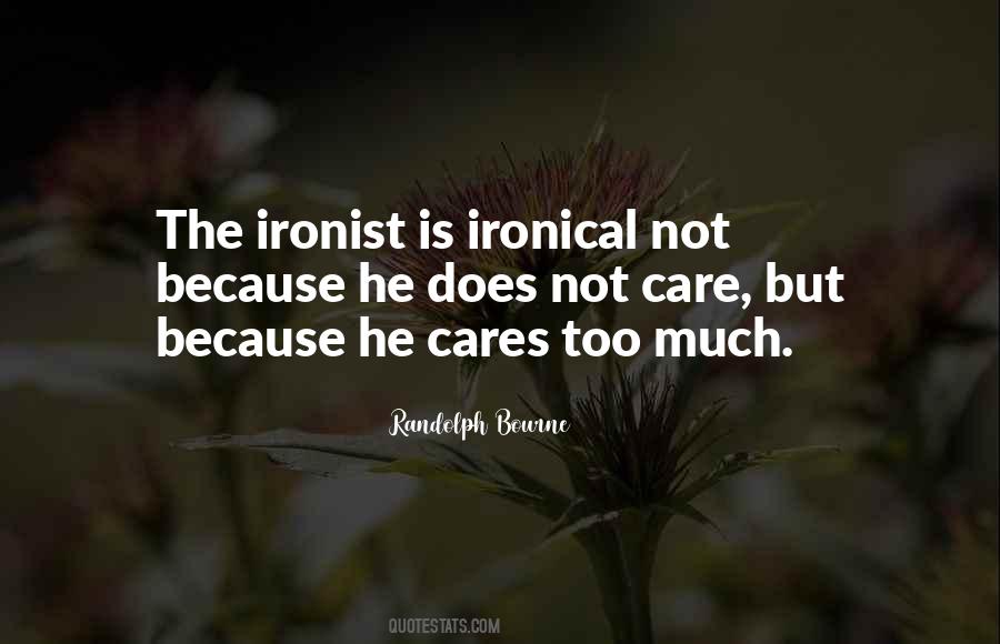 Randolph Bourne Quotes #1304611