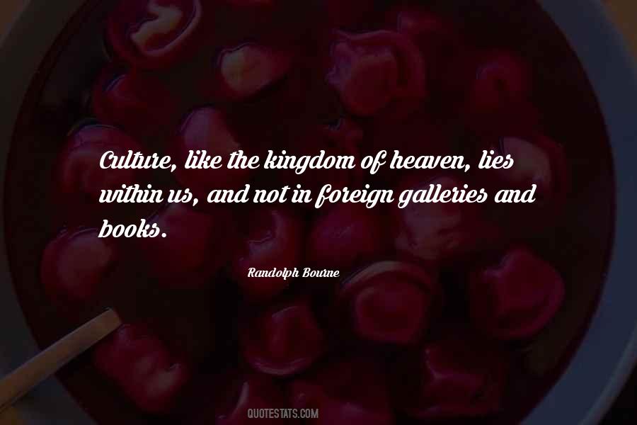 Randolph Bourne Quotes #724069