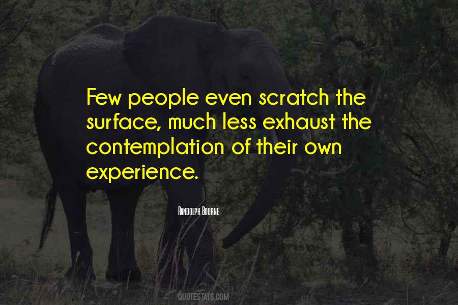 Randolph Bourne Quotes #734032