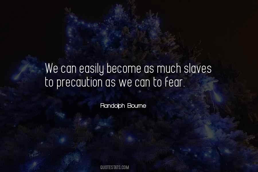 Randolph Bourne Quotes #851673