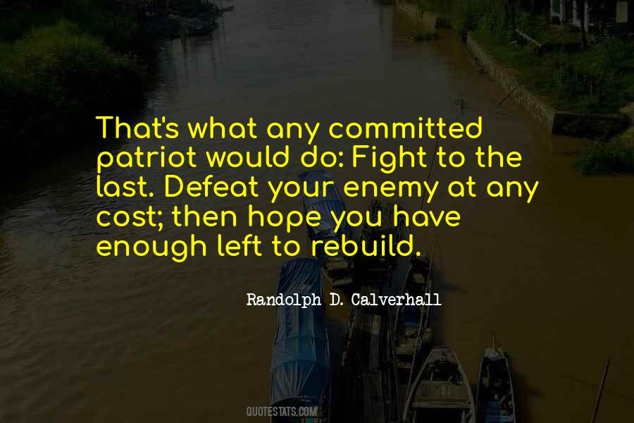 Randolph D. Calverhall Quotes #743342 Randolph D. Calverhall Quotes #743342