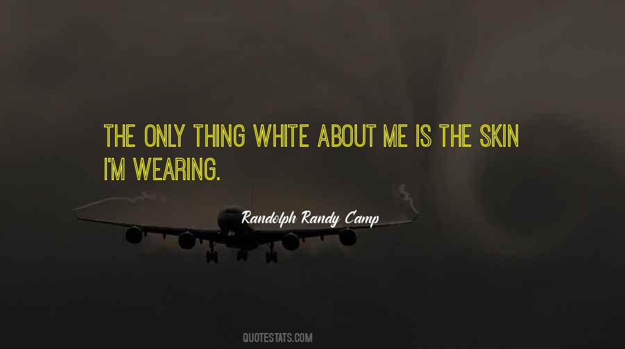 Randolph Randy Camp Quotes #1150574