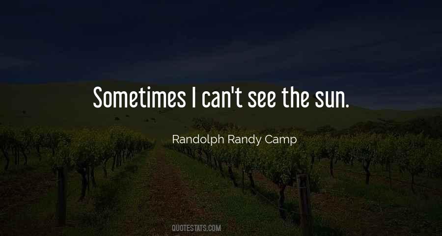 Randolph Randy Camp Quotes #811195