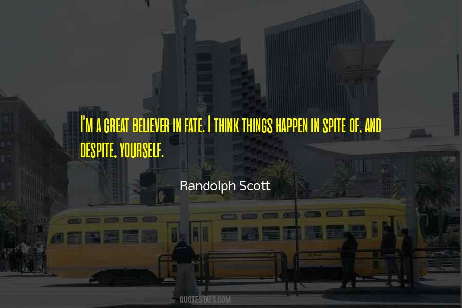 Randolph Scott Quotes #1161599