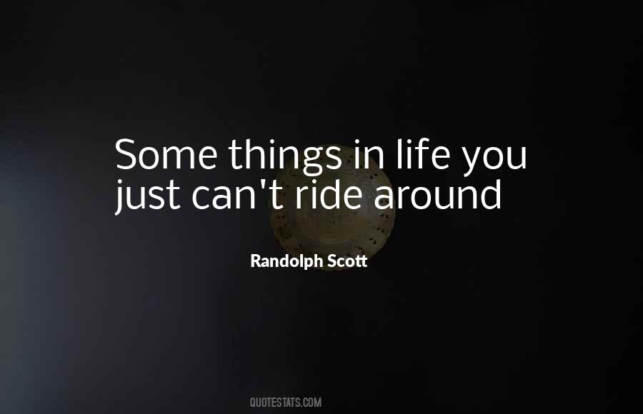 Randolph Scott Quotes #1553858