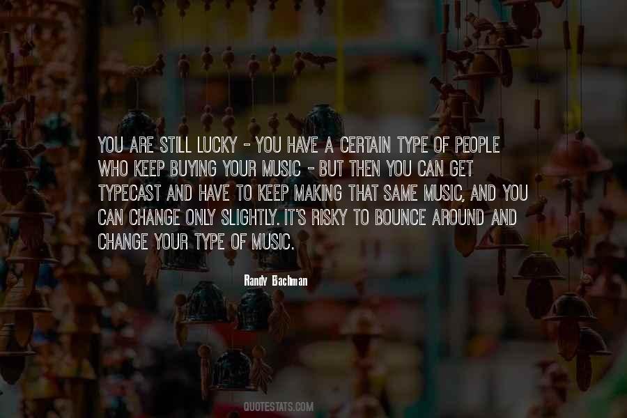 Randy Bachman Quotes #1141060