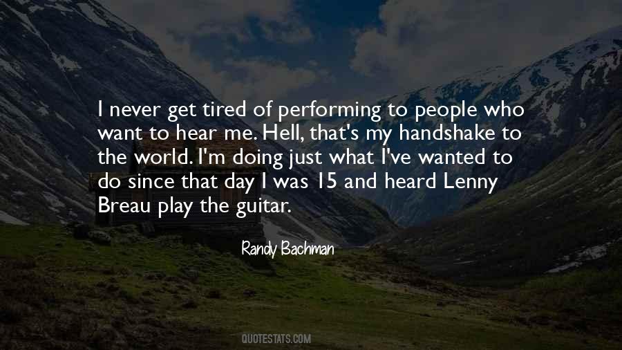 Randy Bachman Quotes #1481324