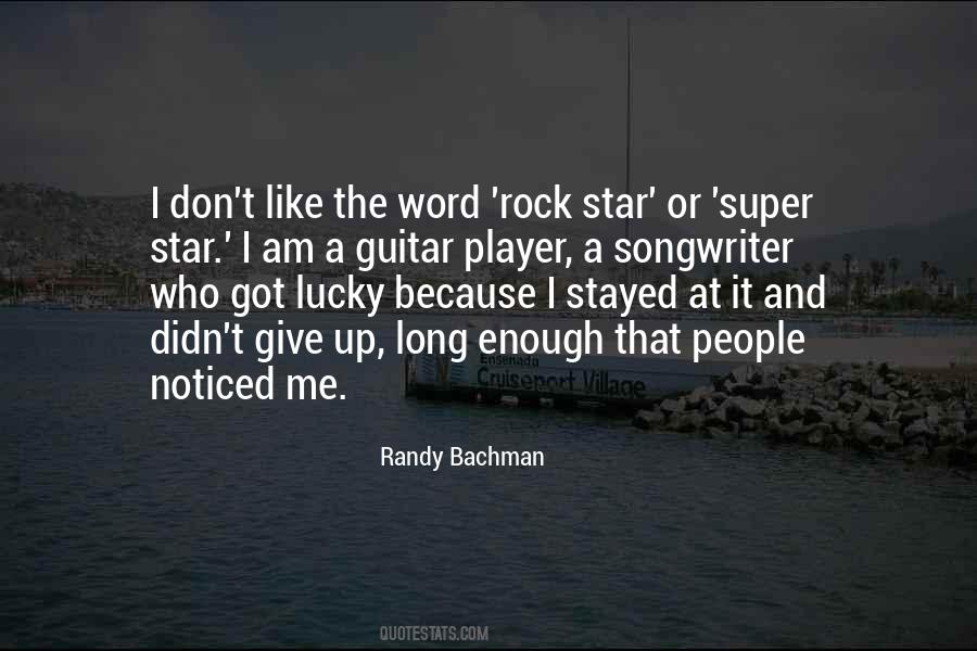Randy Bachman Quotes #171250