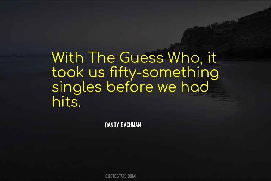 Randy Bachman Quotes #872815