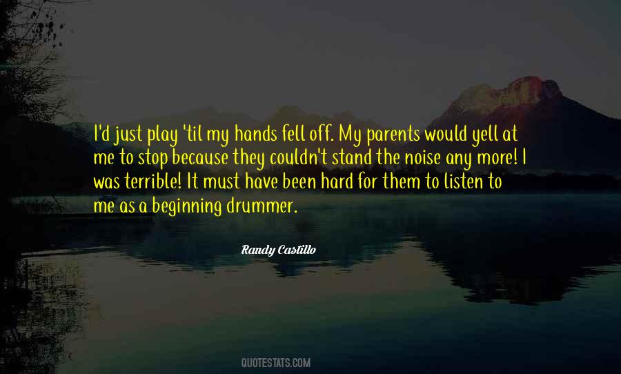 Randy Castillo Quotes #1642038