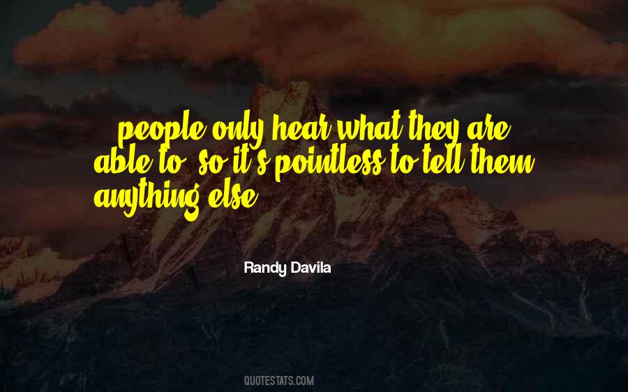 Randy Davila Quotes #1061958