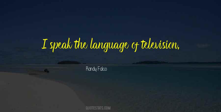 Randy Falco Quotes #132667