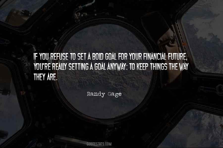 Randy Gage Quotes #1488100