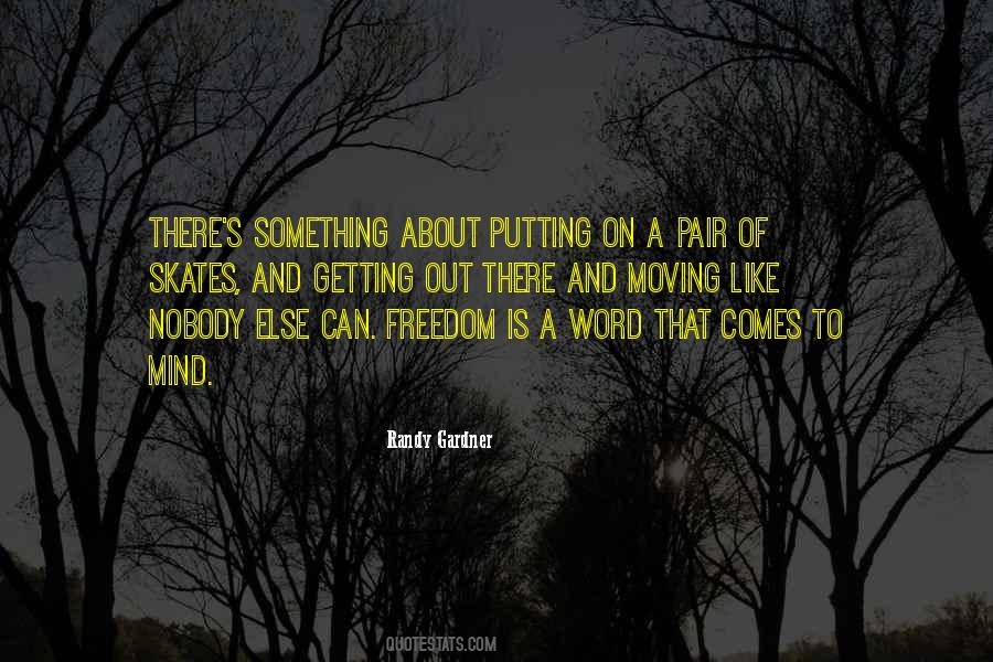 Randy Gardner Quotes #1577930 Randy Gardner Quotes #1577930