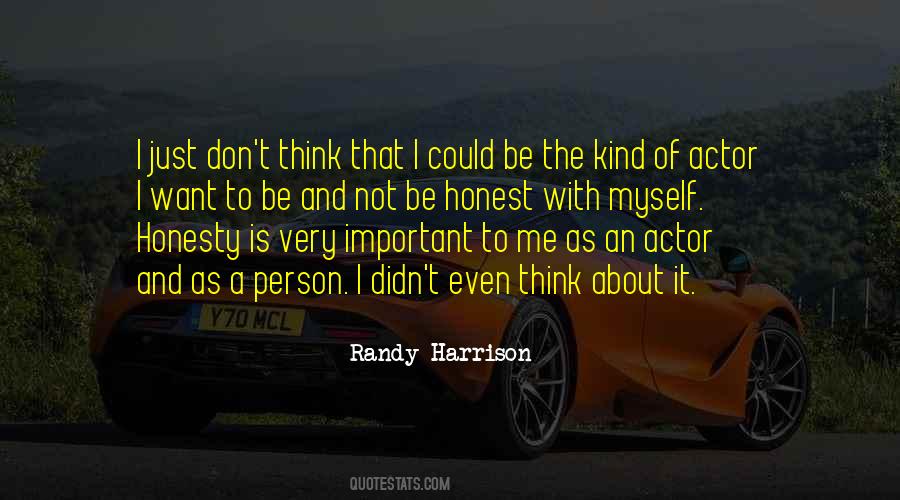 Randy Harrison Quotes #1290650