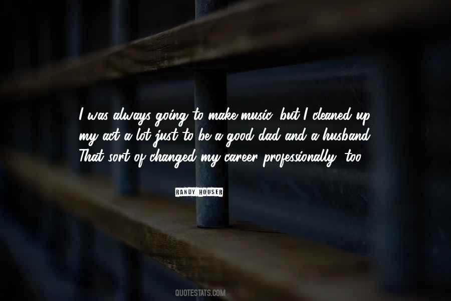 Randy Houser Quotes #1729218