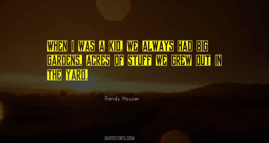 Randy Houser Quotes #1738469