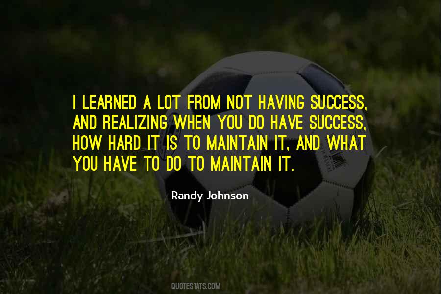 Randy Johnson Quotes #1742154