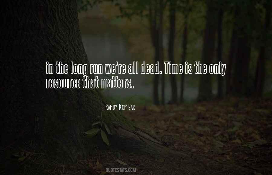Randy Komisar Quotes #782301