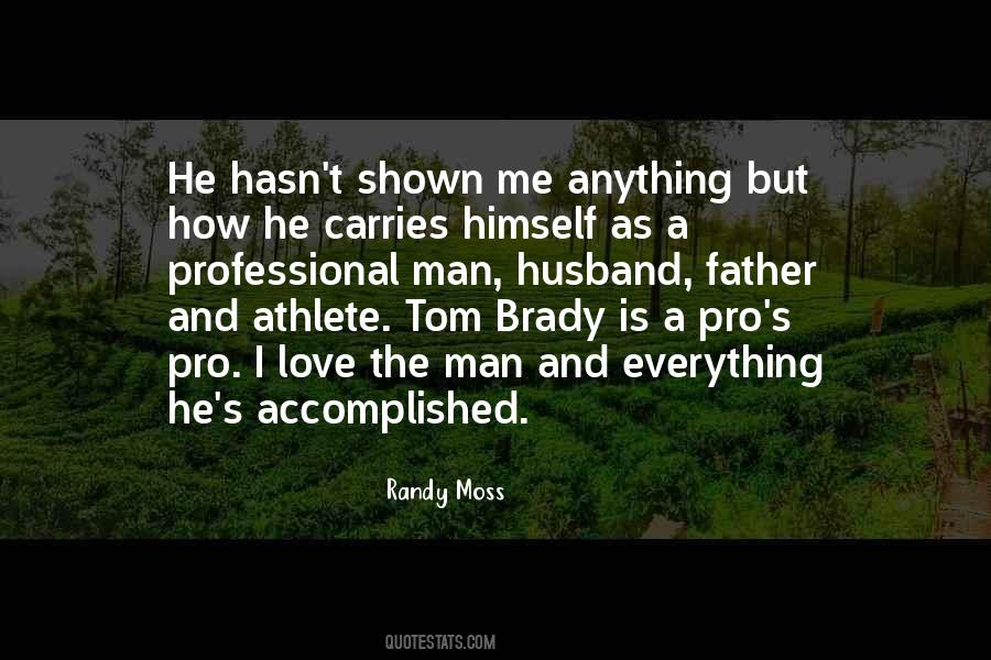 Randy Moss Quotes #1082316