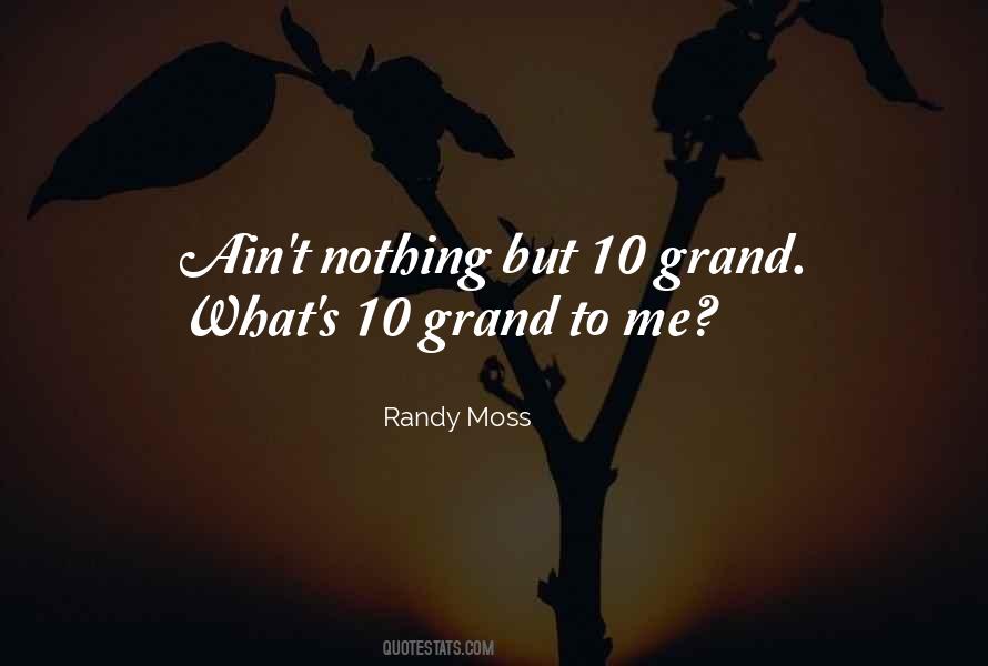 Randy Moss Quotes #744946