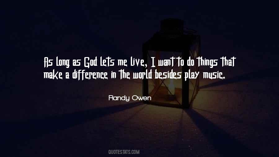 Randy Owen Quotes #626453