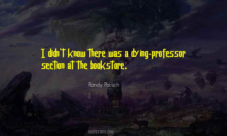 Randy Pausch Quotes #1202317