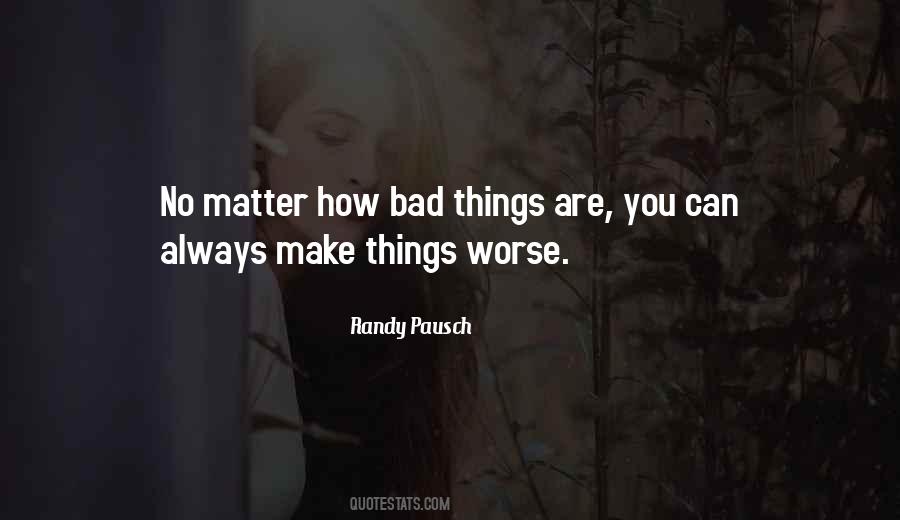 Randy Pausch Quotes #1756076