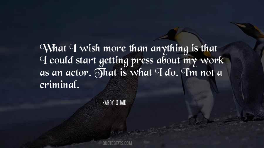 Randy Quaid Quotes #1436671