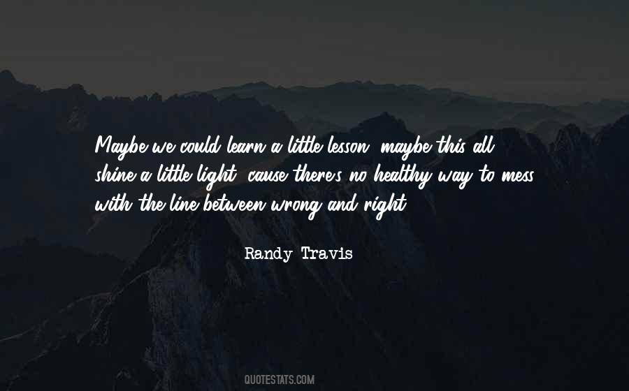 Randy Travis Quotes #1618375