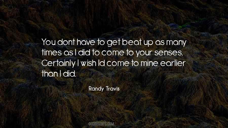 Randy Travis Quotes #611491