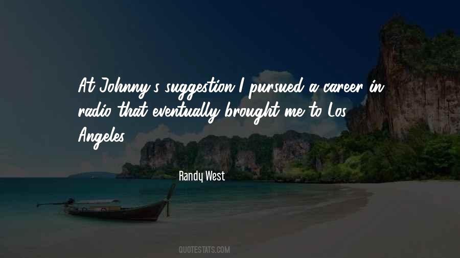 Randy West Quotes #1386189