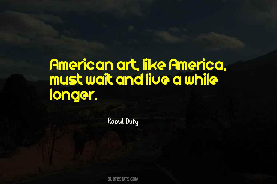 Raoul Dufy Quotes #623497