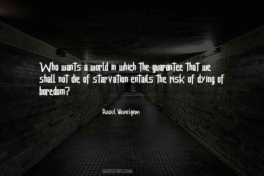 Raoul Vaneigem Quotes #1750392