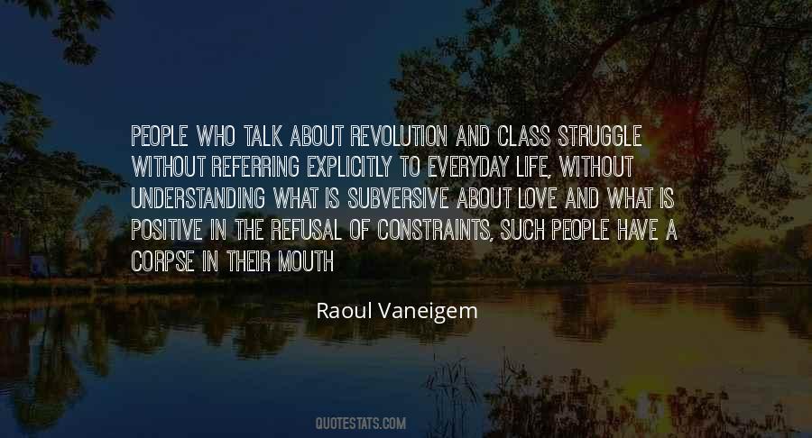 Raoul Vaneigem Quotes #853034