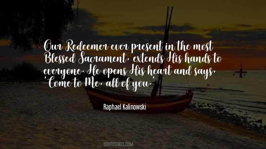 Raphael Kalinowski Quotes #1043937