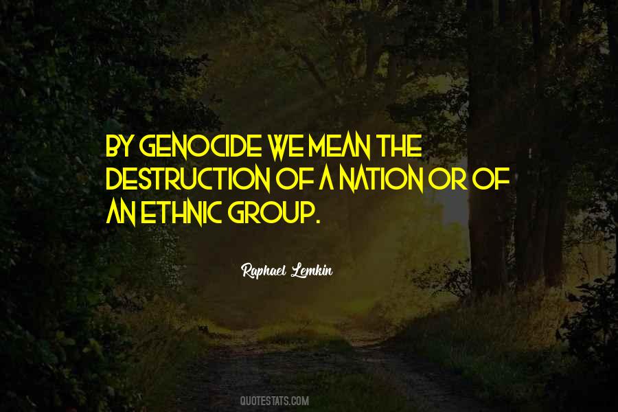 Raphael Lemkin Quotes #98238