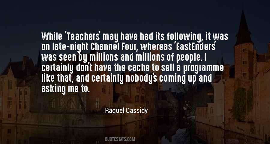 Raquel Cassidy Quotes #1760703