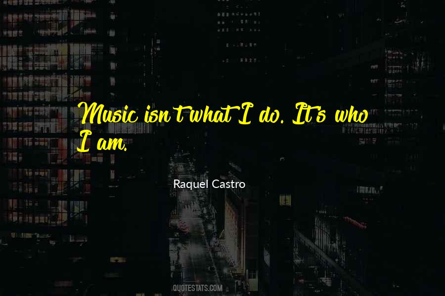Raquel Castro Quotes #1246847 Raquel Castro Quotes #1246847
